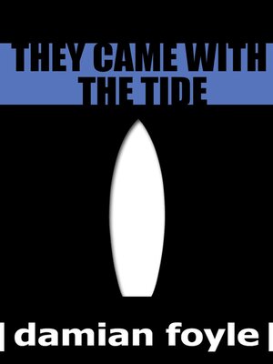 cover image of They Came with the Tide